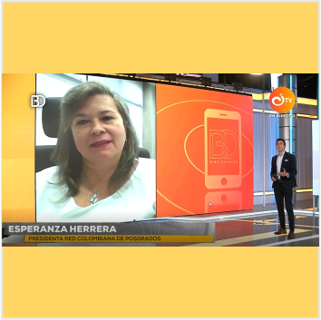 Participación de la Red Colombiana de Posgrado en el programa Bien Dateado de Canal Institucional