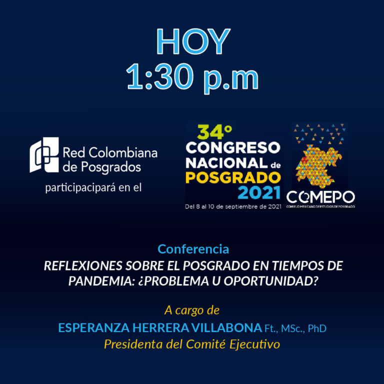 Del 8 al 10 de Septiembre, la Red Colombiana de Posgrados participará en el 34° Congreso Nacional de Posgrado 2021